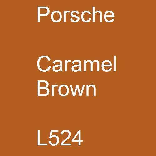 Porsche, Caramel Brown, L524.